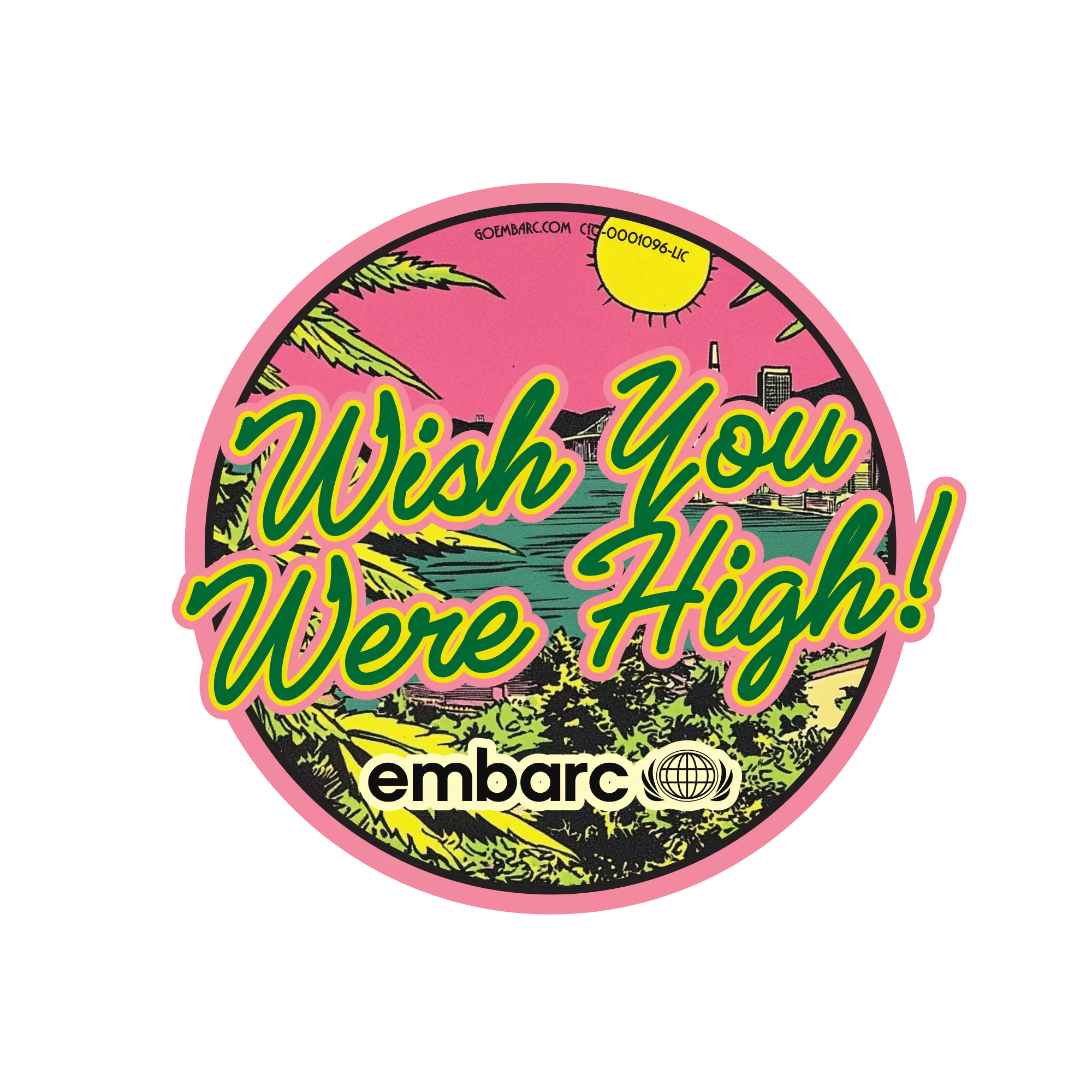 WISH YOU WERE HIGH STICKER - ONE SIZE