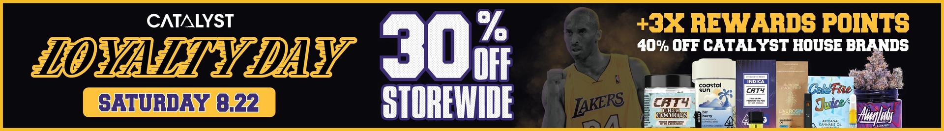 30% off Storewide + 40% off Catalyst House Brands + 3x Loyalty Points!