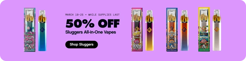 50% OFF SLUGGERS VAPES MARCH 19-25 2026