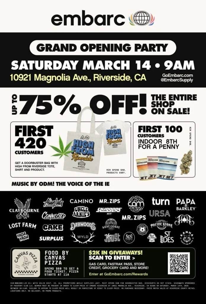Embarc Riverside Grand Opening Flyer featuring 75% off sale, $0.01 eighths, and live music at the first dispensary in Riverside, CA located at 10921 Magnolia Ave.